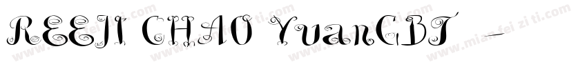 REEJI CHAO YuanGBT字体字体转换